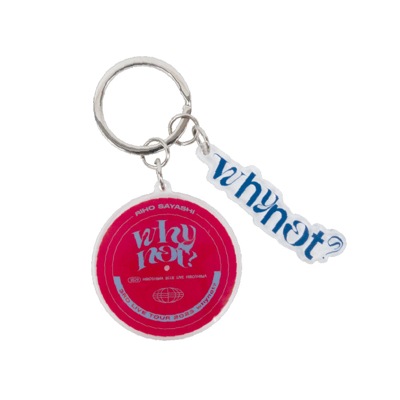 RIHO SAYASHI 3rd LIVE TOUR 2023 whynot? 会場カラーキーホルダー 2023年10月29日(日)@広島・BLUE LIVE HIROSHIMA